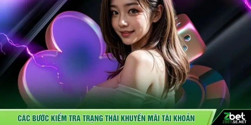 Các bước kiểm tra trạng thái khuyến mãi tài khoản