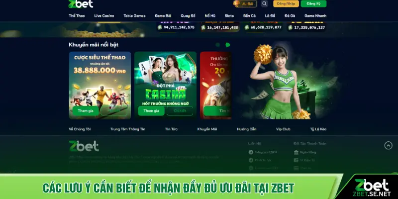 Các lưu ý cần biết để nhận đầy đủ ưu đãi tại ZBET