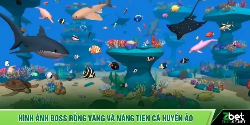 Hình ảnh Boss rồng vàng và nàng tiên cá huyền ảo