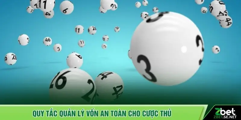 Quy tắc quản lý vốn an toàn cho cược thủ